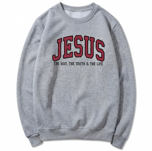 Jesus The Way The Truth and The Life Varsity Sweatshirt