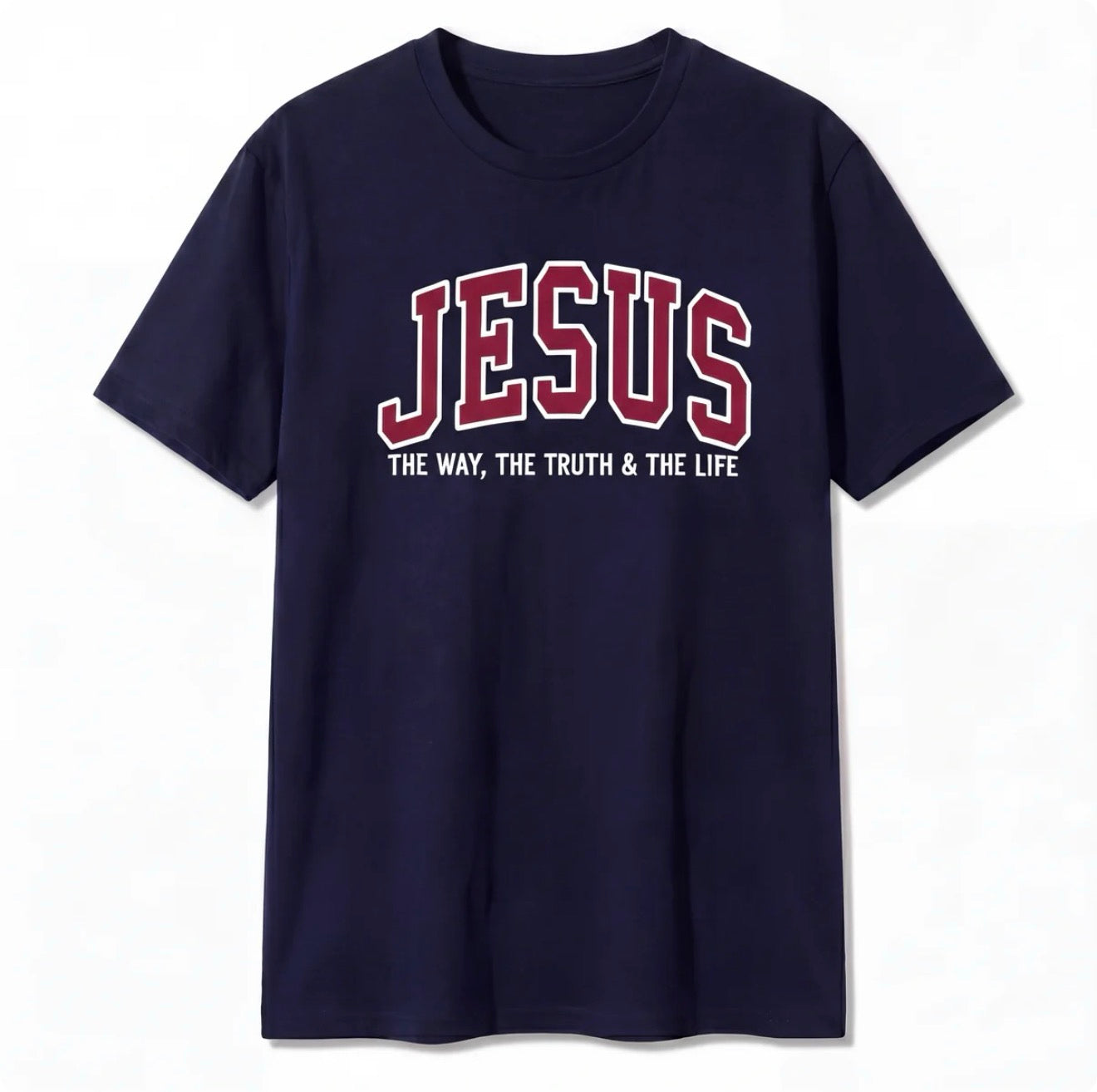 Jesus The Way The Truth and The Life T-Shirt